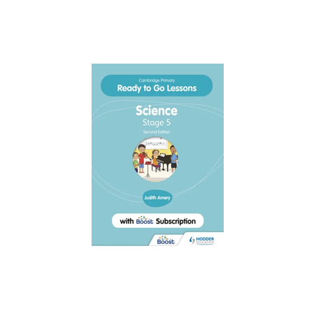 9781398346710 Cambridge Primary Ready to Go Lessons for Science Stage 5 (Second Edition) Bundle