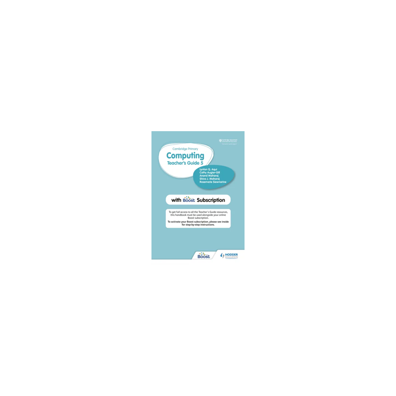 9781398368460 Cambridge Primary Computing Stage 5 Teacher's Guide (Bundle)