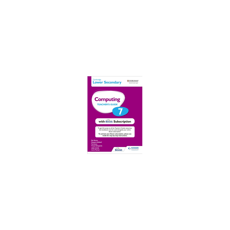 9781398369337 Cambridge Lower Secondary Computing Stage 7 Teacher's Guide (Bundle)