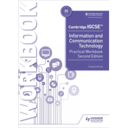 9781398318519 Cambridge IGCSE Information and Communication Technology Practical Workbook