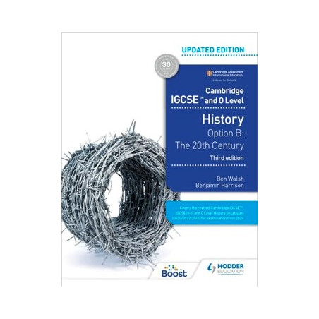 9781398374911 Cambridge IGCSE and O Level History Option B: The 20th century  (Third Edition) Digital