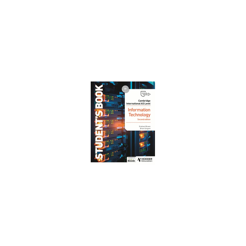 9781036005603 Cambridge International AS Level Information Technology Student's Book (Second Edition)