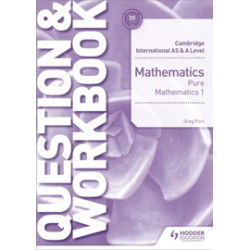9781510421844 Cambridge International AS & A Level Mathematics Pure Mathematics 1 Question & Workbook