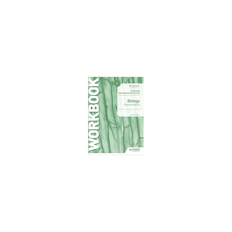 9781510482869 Cambridge International AS & A Level Biology Practical Skills Workbook