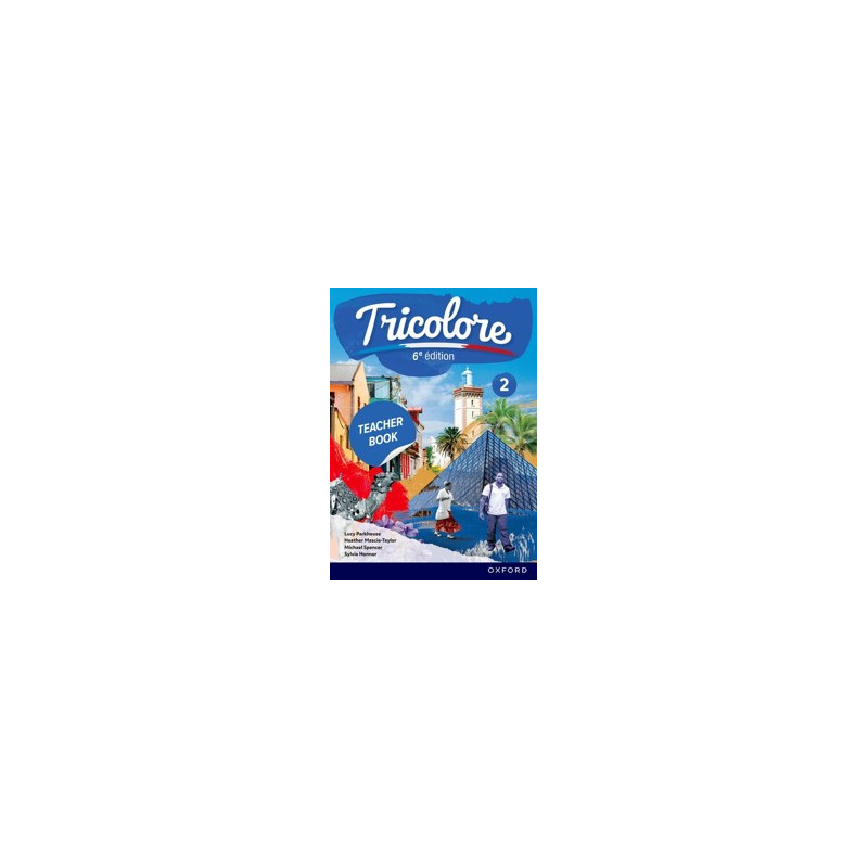 9781382073790 Tricolore 6e édition Teacher Book 2 and audio Pack