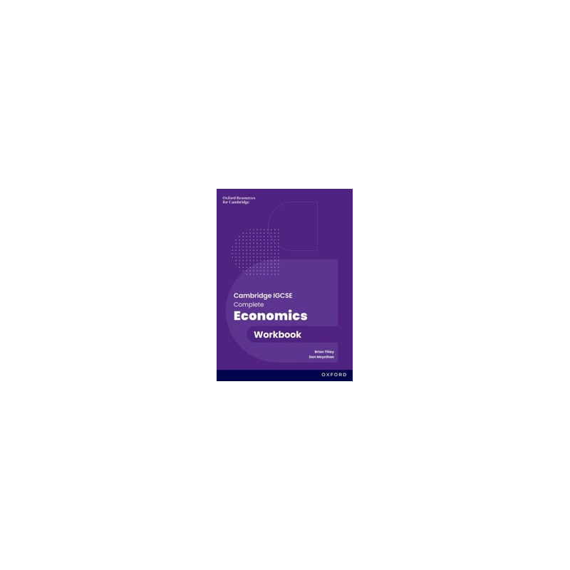 9781382071598 Cambridge IGCSE & O Level Complete Economics Workbook (Fourth Edition)