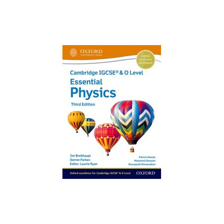 Cambridge IGCSE & O Level Essential Physics Student Book (Third Edition)