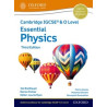 Cambridge IGCSE & O Level Essential Physics Student Book (Third Edition)