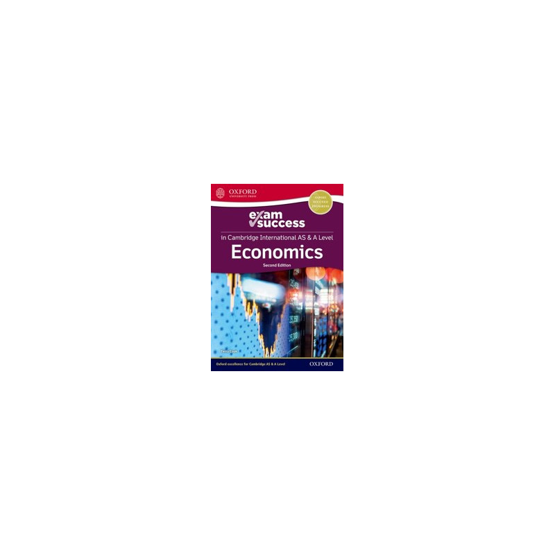 9781382022996 Cambridge International AS & A Level Economics Exam Success Guide (Second Edition)