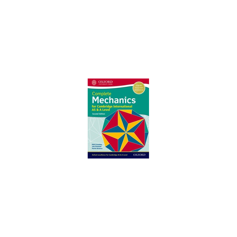 9780198425199 Complete Mechanics for Cambridge International AS & A Level Student Book (Second Edition)