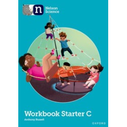 9781382017800 Nelson Science Starter Level Workbook C | Cambridge International Education