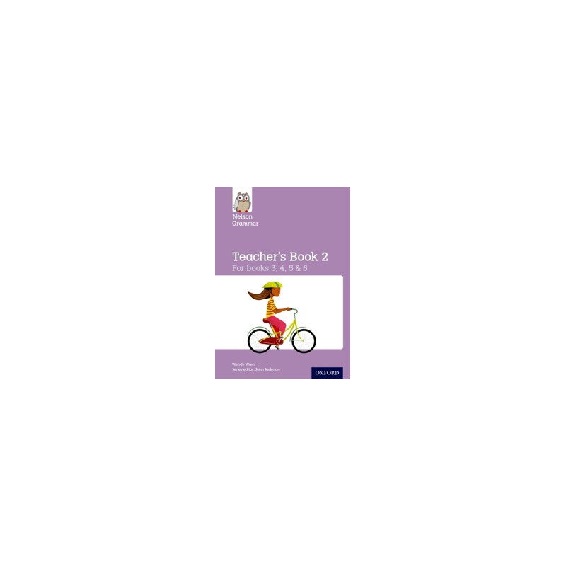 9781408523865 Nelson Grammar Teacher's Book 2 for Books 3, 4, 5 & 6 | Cambridge International Education