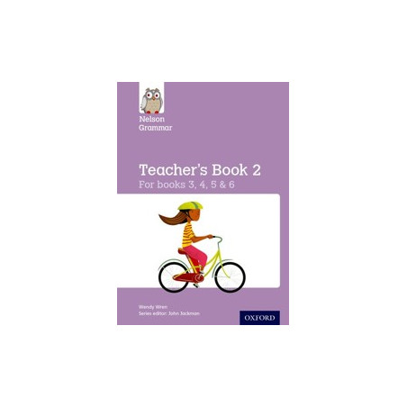 9781408523865 Nelson Grammar Teacher's Book 2 for Books 3, 4, 5 & 6 | Cambridge International Education