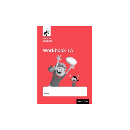 9781408524121 Nelson Spelling Workbook 1A | Cambridge International Education