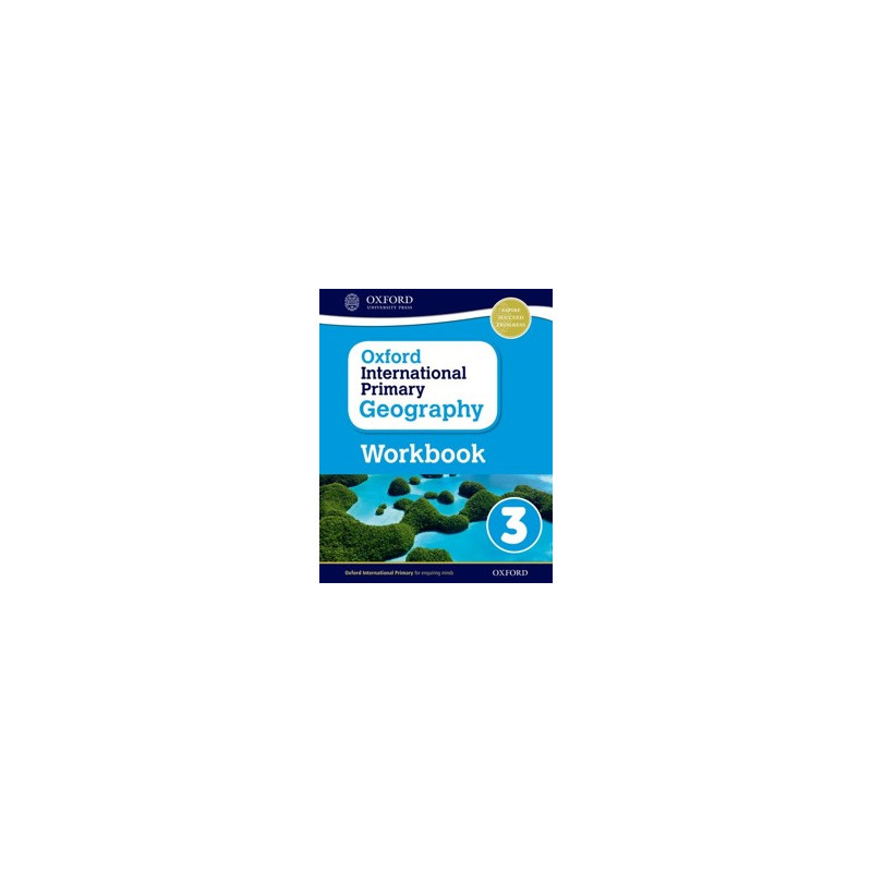 9780198310112 Oxford International Primary Geography Workbook 3 | Cambridge International Education