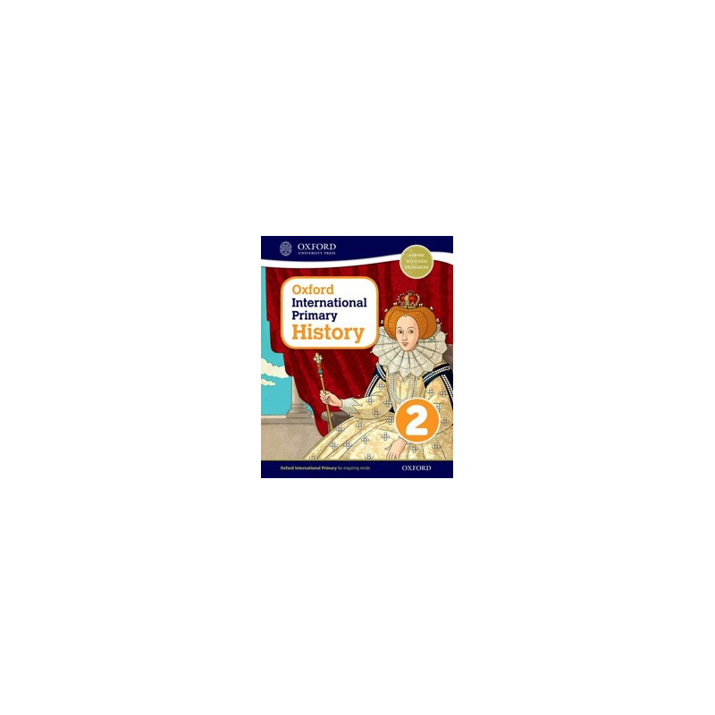 9780198418108 Oxford International Primary History Student Book 2 | Cambridge International Education