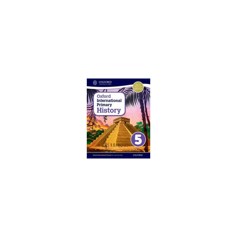 9780198418139 Oxford International Primary History Student Book 5 | Cambridge International Education