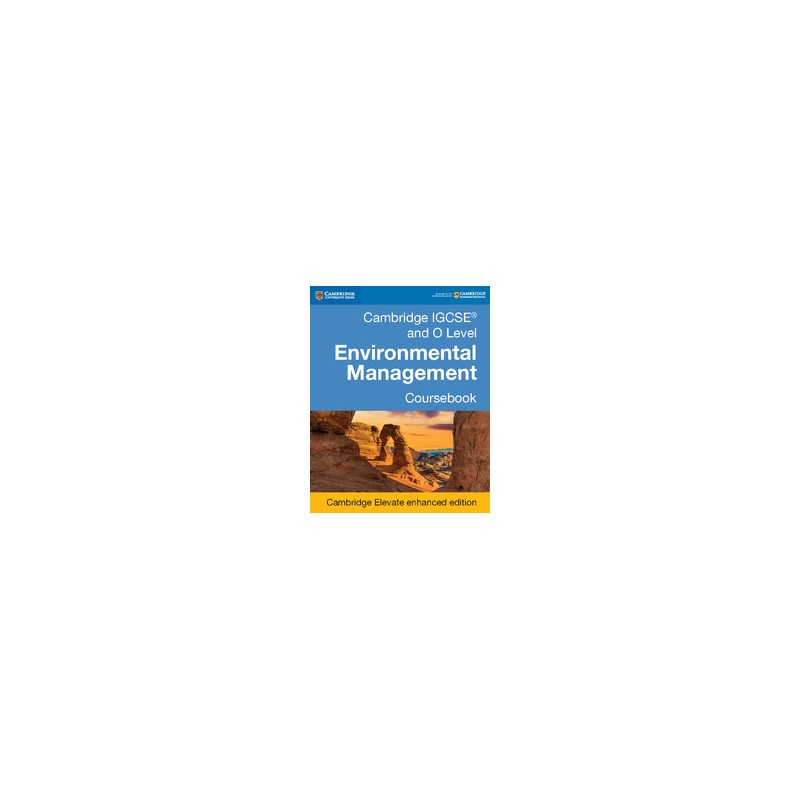 9781316634912 Cambridge IGCSE and O Level Environmental Management Coursebook | Cambridge International Education