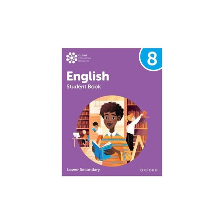 9781382036009 Oxford International Lower Secondary English Stage 8 Student Book