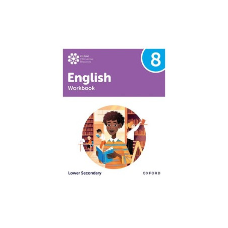9781382036061 Oxford International Lower Secondary English Stage 8 Workbook