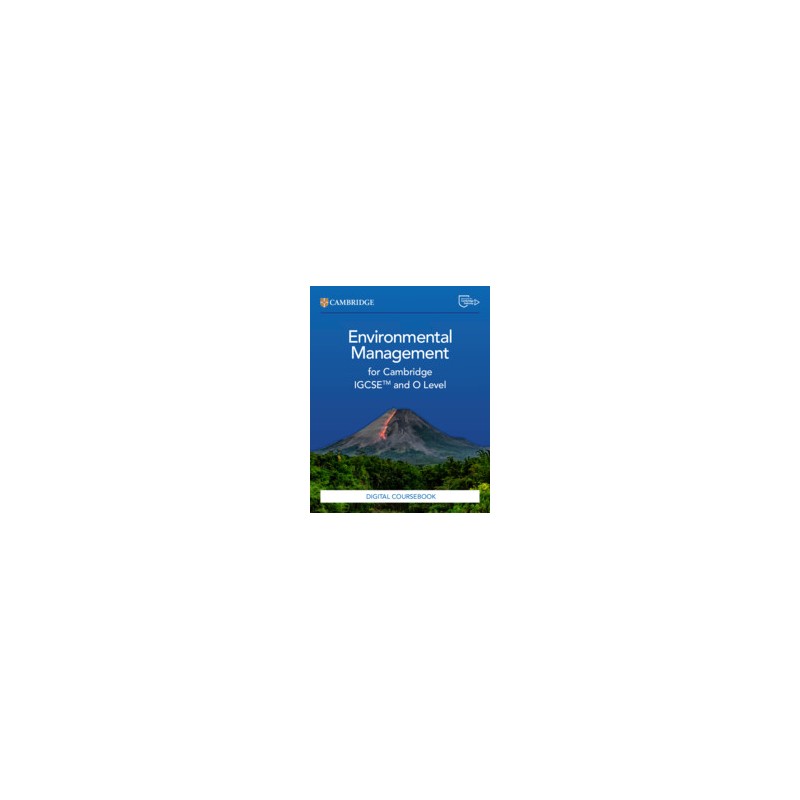 9781009809023 Environmental Management for Cambridge IGCSE and O Level Coursebook | Cambridge International Education