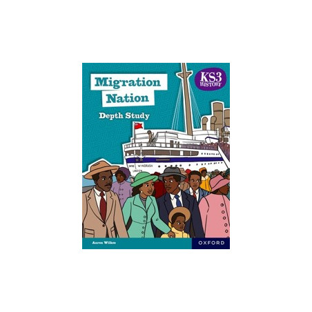 9781382042420 KS3 History Fourth Edition Depth Study: Migration Nation Student Book