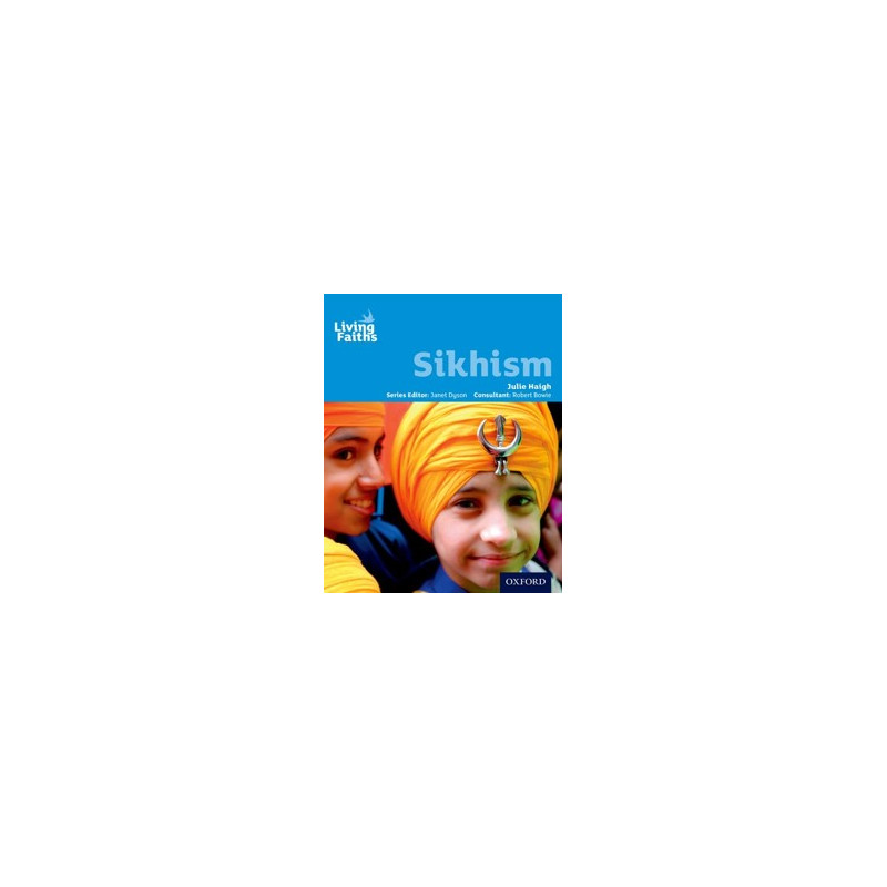 9780198389019 Living Faiths - Sikhism: Student Book | Cambridge International Education