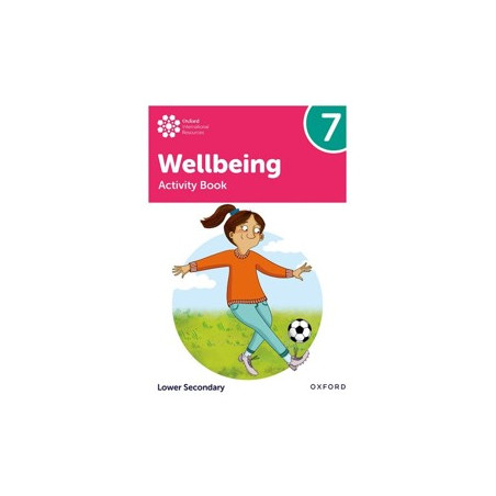 9781382040518 Oxford International Lower Secondary Wellbeing: Activity Book 7