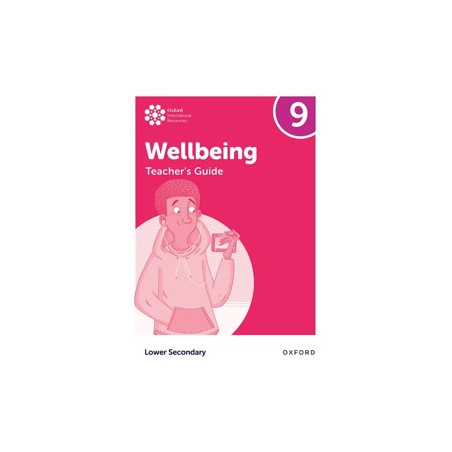 9781382040563 Oxford International Lower Secondary Wellbeing: Teacher's Guide 9