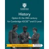 9781009289610 Cambridge IGCSE and O Level History Option B: the 20th Century Teacher's Resource | Cambridge International Educat