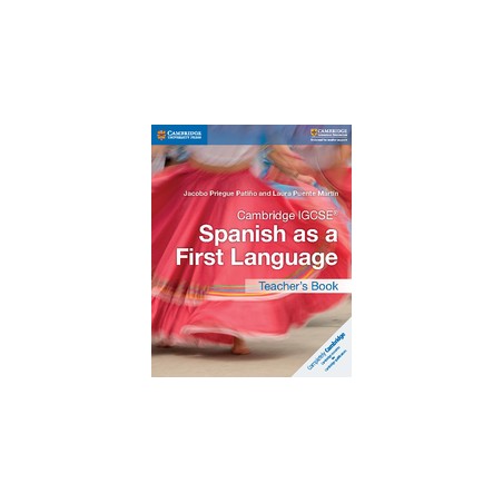 9781316632970 Cambridge IGCSE Spanish as a First Language Teacher's Book | Cambridge International Education