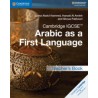 9781316636190 Cambridge IGCSE Arabic as a First Language Teacher’s Book | Cambridge International Education