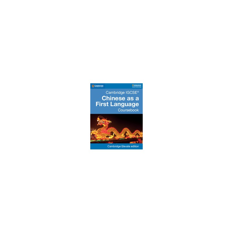 9781108434942 Cambridge IGCSE Chinese as a First Language Coursebook | Cambridge International Education