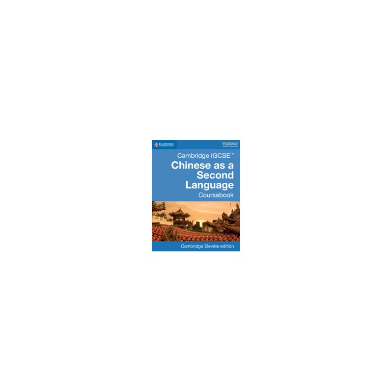 9781108438971 Cambridge IGCSE Chinese as a Second Language Coursebook | Cambridge International Education