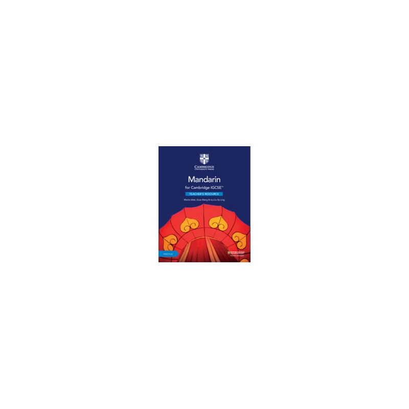 9781108772235 Mandarin for Cambridge IGCSE Teacher's Resource | Cambridge International Education