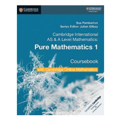 9781108562898 Cambridge International AS and A-Level Mathematics Pure Mathematics 1 Coursebook | Cambridge International Educati