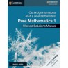 9781108613057 Cambridge International AS and A-Level Mathematics Pure Mathematics 1 Worked solutions manual | Cambridge Internat
