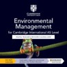 9781009306324 Environmental Management for Cambridge International AS Level Teacher's Resource | Cambridge International Educati