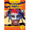 Study and Master Mabokgoni a Bophelo Mphato wa 3 Puku ya Moithuti