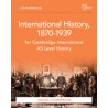 9781009556309 International History 1870-1939 for Cambridge International AS Level History Coursebook | Cambridge International