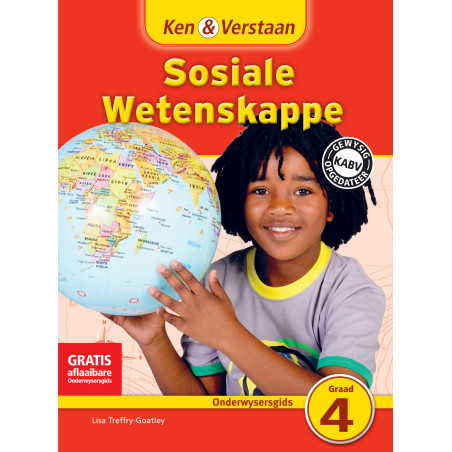 Ken and Verstaan Sosiale Wetenskappe Graad 4 Onderwysersgids