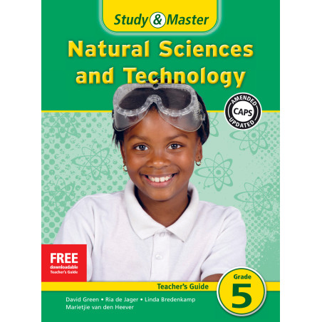 Study and Master Natural Sciences and Technology Grade 5 Teacher's Guide