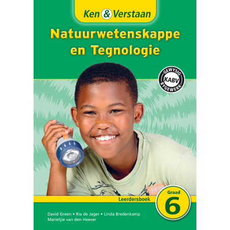 Ken and Verstaan Natuurwetenskappe en Tegnologie Graad 6 Leerdersboek