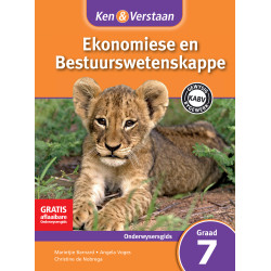 Ken and Verstaan Ekonomiese en Bestuurswetenskappe Graad 7 Onderwysersgids