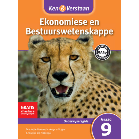 Ken and Verstaan Ekonomiese en Bestuurswetenskappe Graad 9 Onderwysersgids