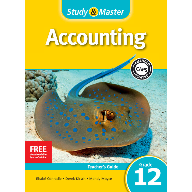 Study and Master Accounting Grade 12 Teacher's Guide
