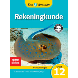 Ken and Verstaan Rekeningkunde Graad 12 Onderwysersgids