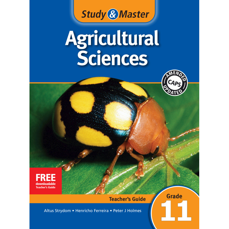 Study and Master Agricultural Sciences Grade 11 Teacher's Guide