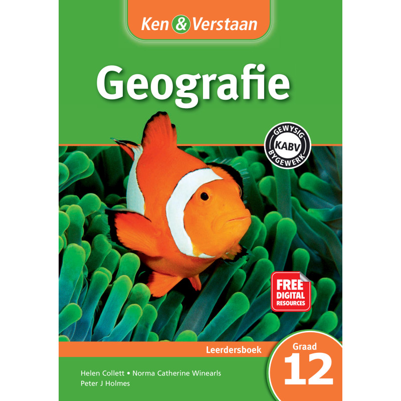 Ken and Verstaan Geografie Graad 12 Leerdersboek