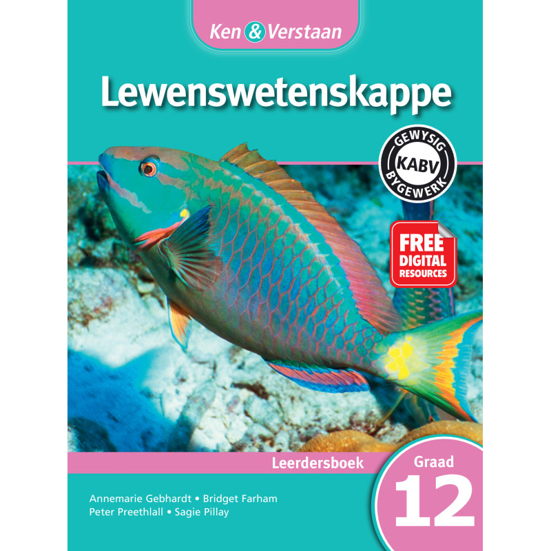 Ken and Verstaan Lewenswetenskappe Graad 12 Leerdersboek